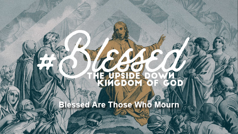 Blessed Are Those Who Mourn Image